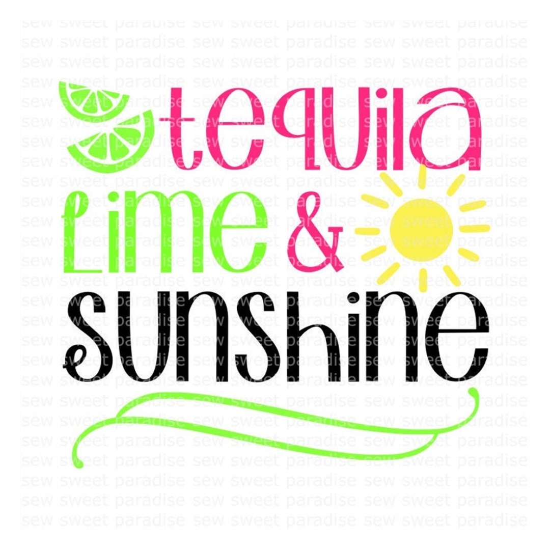 Lime SVG, Tequila, Lime & Sunshine SVG, Summer SVG, Digital Inspire