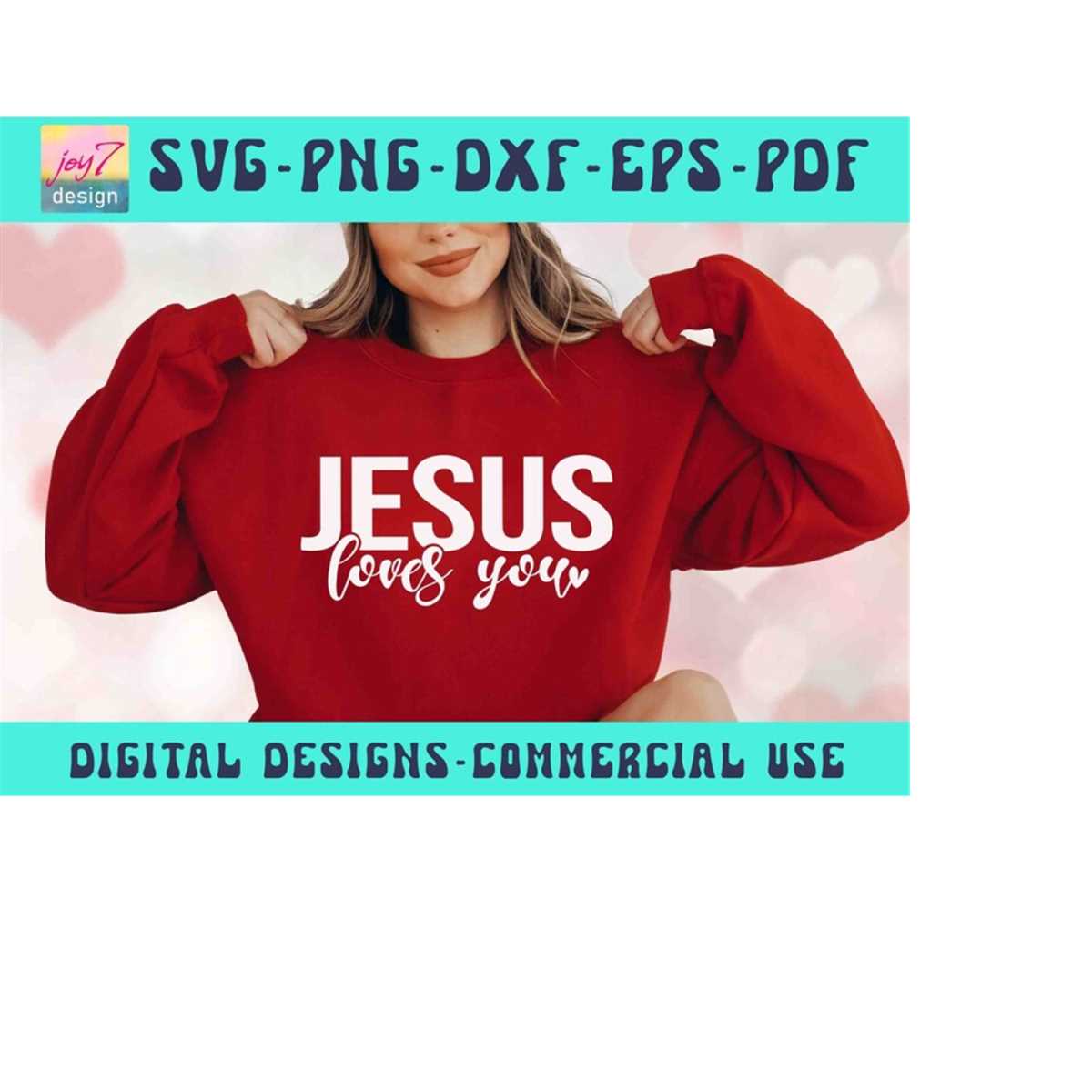 Jesus loves you SVG PNG, Jesus Svg, Jesus Valentine Day, God - Inspire