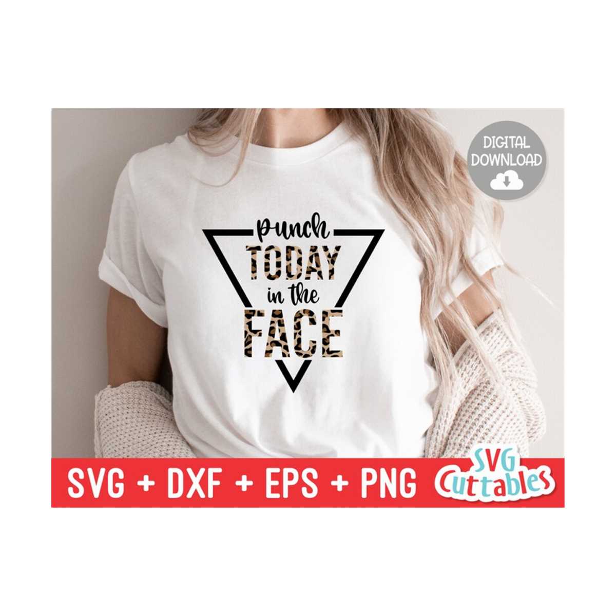 Punch Today In The Face svg - Funny Cut File - Funny svg - d | Inspire ...