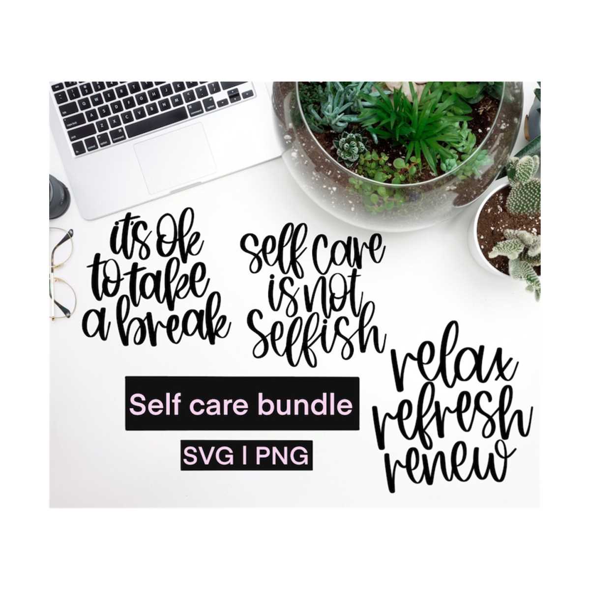 Self Care svg bundle | It's okay to take a break svg | Self | Inspire ...