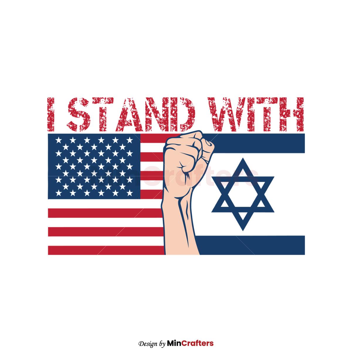 I Stand With Israel Support Israel USA Flags SVG Cutting Fil - Inspire ...