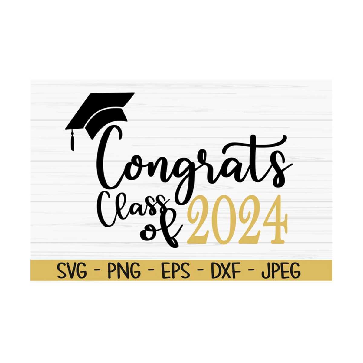 congrats class of 2024 svg, graduation svg, class of 2024 sv - Inspire ...