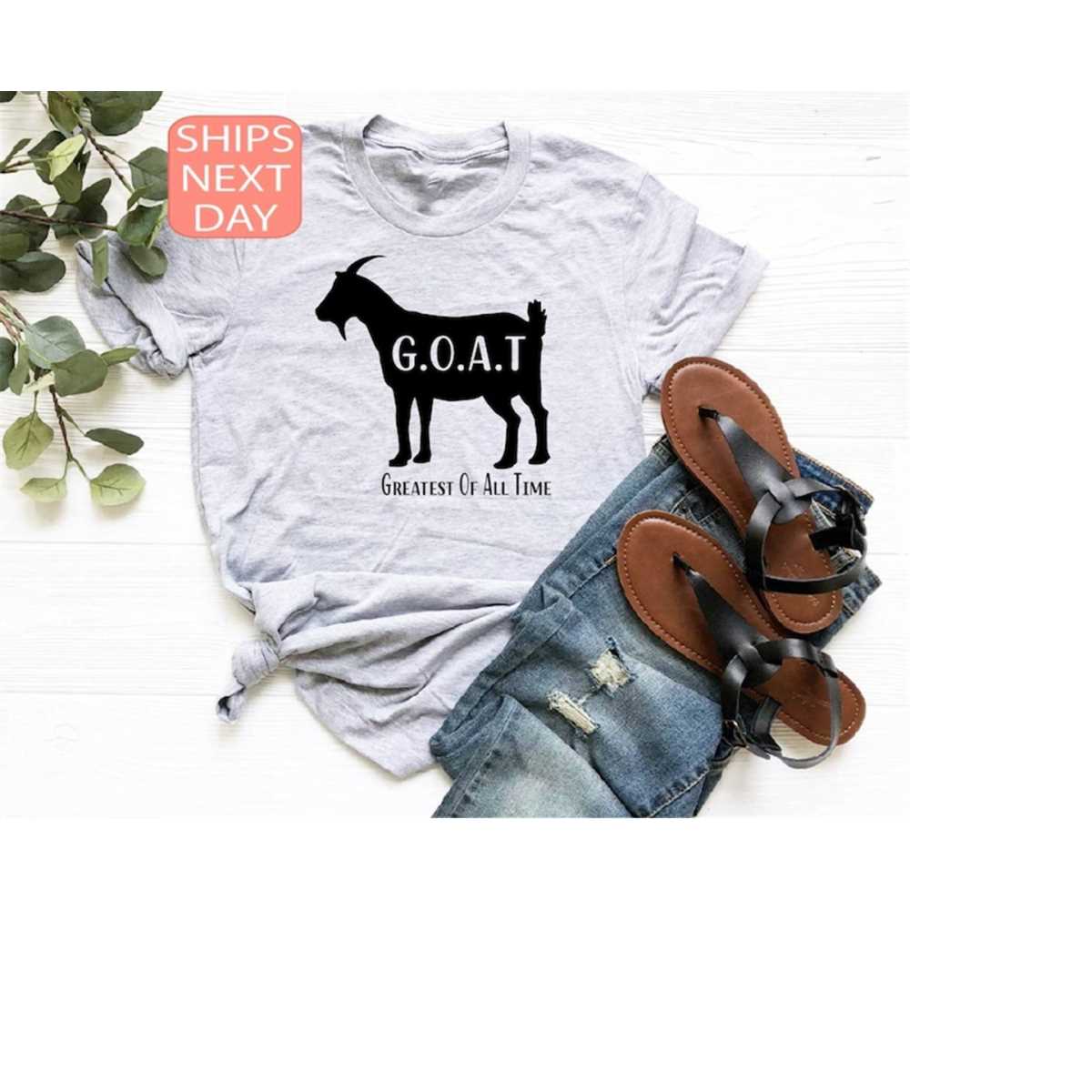 GOAT Shirt, Greatest Of All Time Tee, Funny Goat T Shirt, Gi Inspire