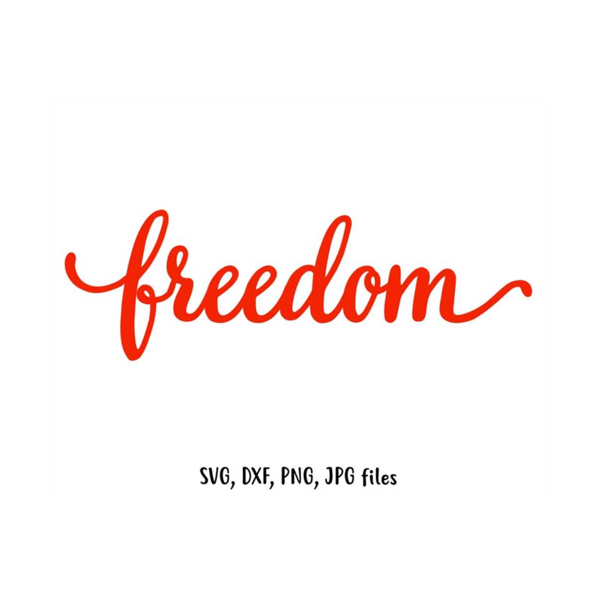 Freedom SVG, Independence day svg, Freedom Cut File, Freedom | Inspire ...