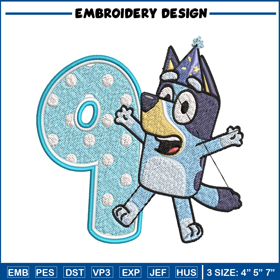 Bluey 9th Birthday Embroidery design, Bluey Cartoon Embroide | Inspire ...