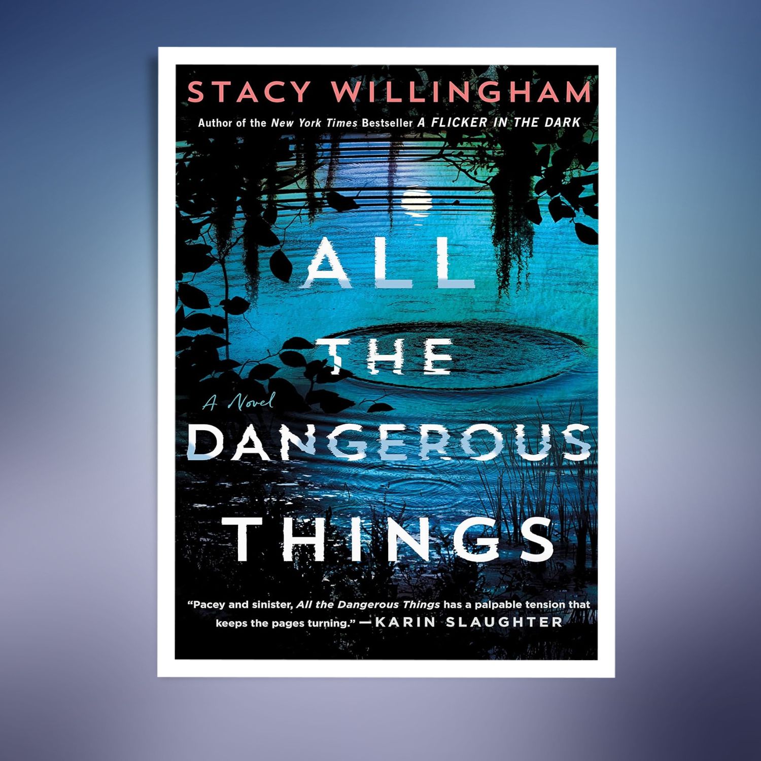 All the Dangerous Things: A Novel | Inspire Uplift