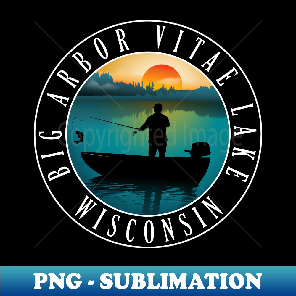 Lake Wisconsin Fishing Sublimation PNG Digital Download Inspire