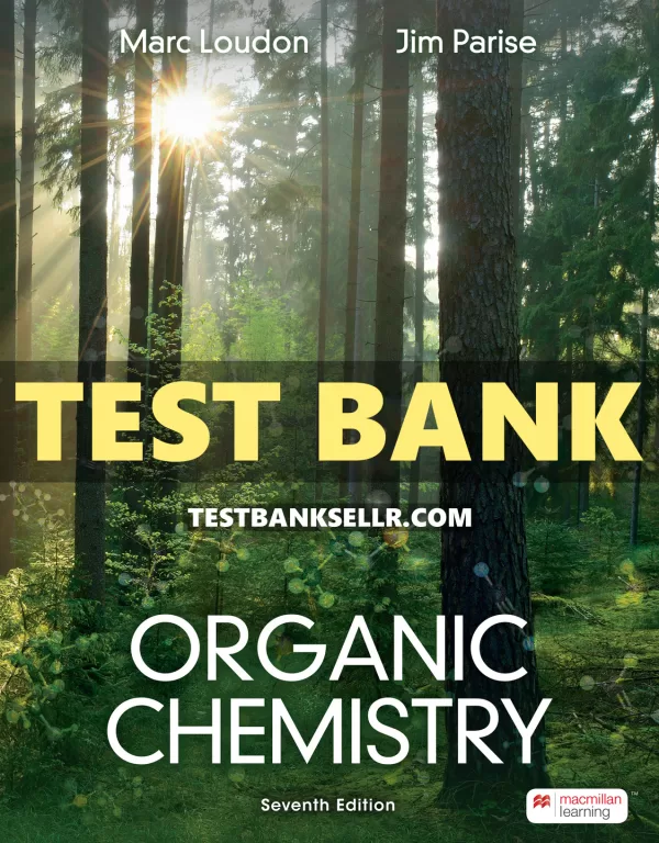 Test Bank for Organic Chemistry 7th Edition Loudon | Inspire Uplift