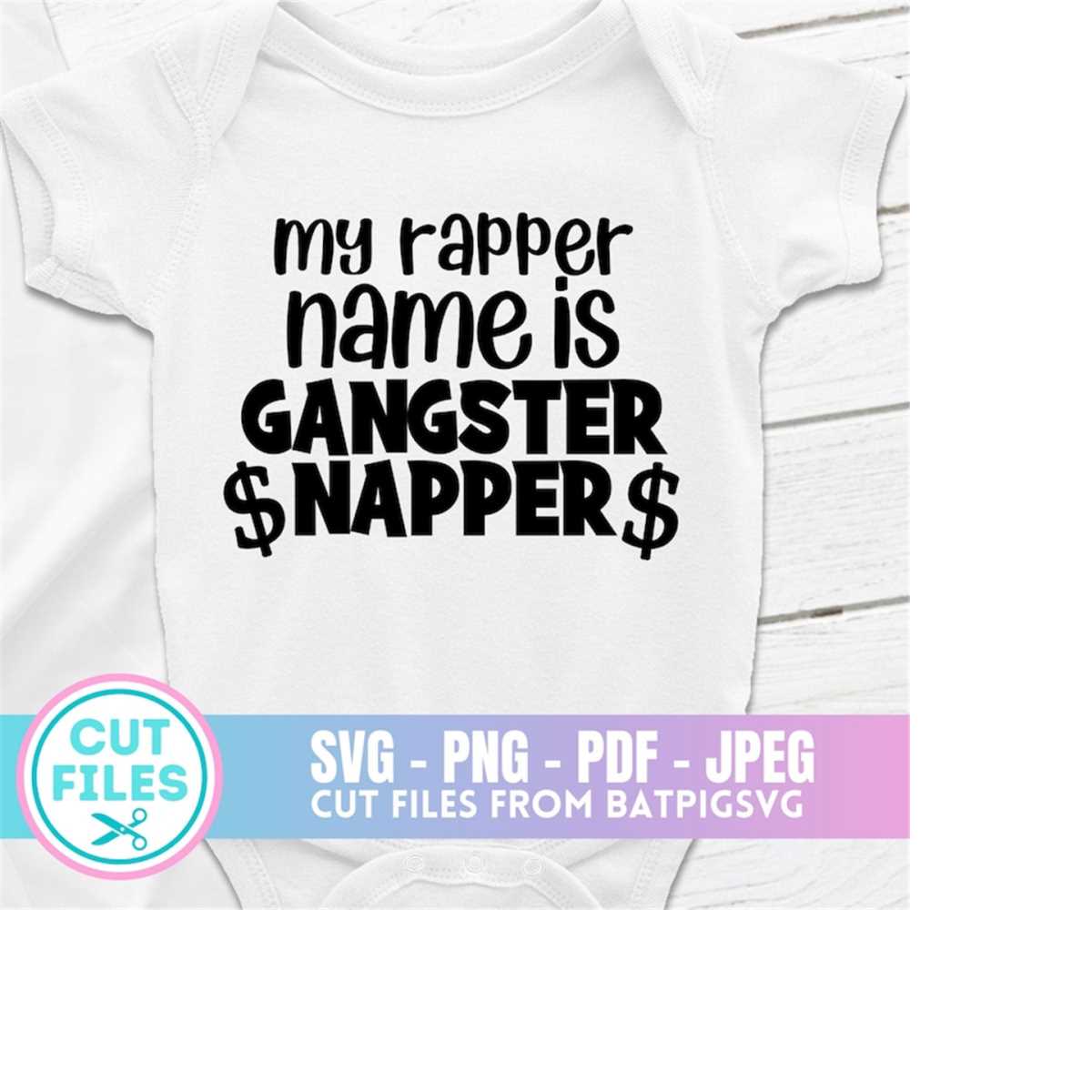 My Rapper Name is Gangster Napper SVG, Gangster Napper SVG, Inspire