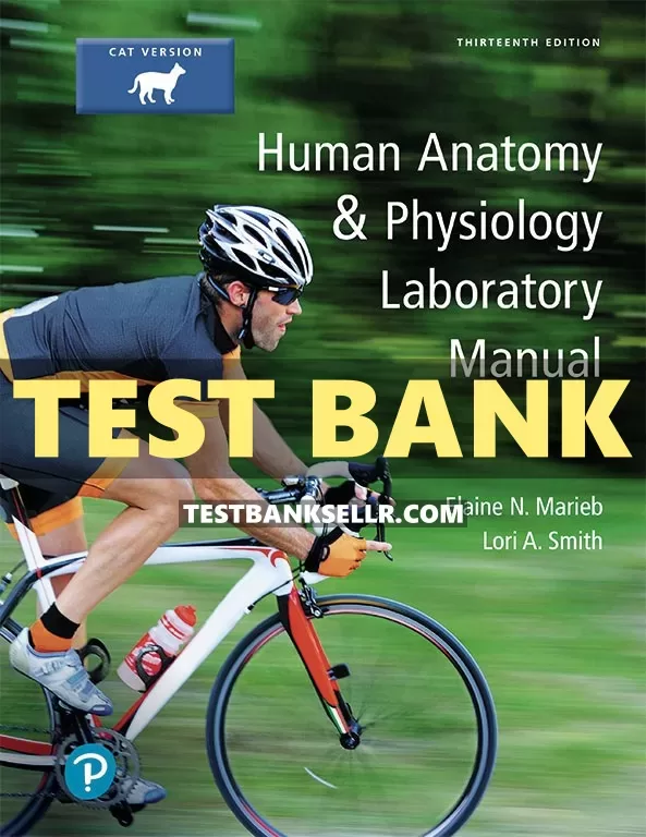 Test Bank for Human Anatomy and Physiology Laboratory Manual | Inspire ...
