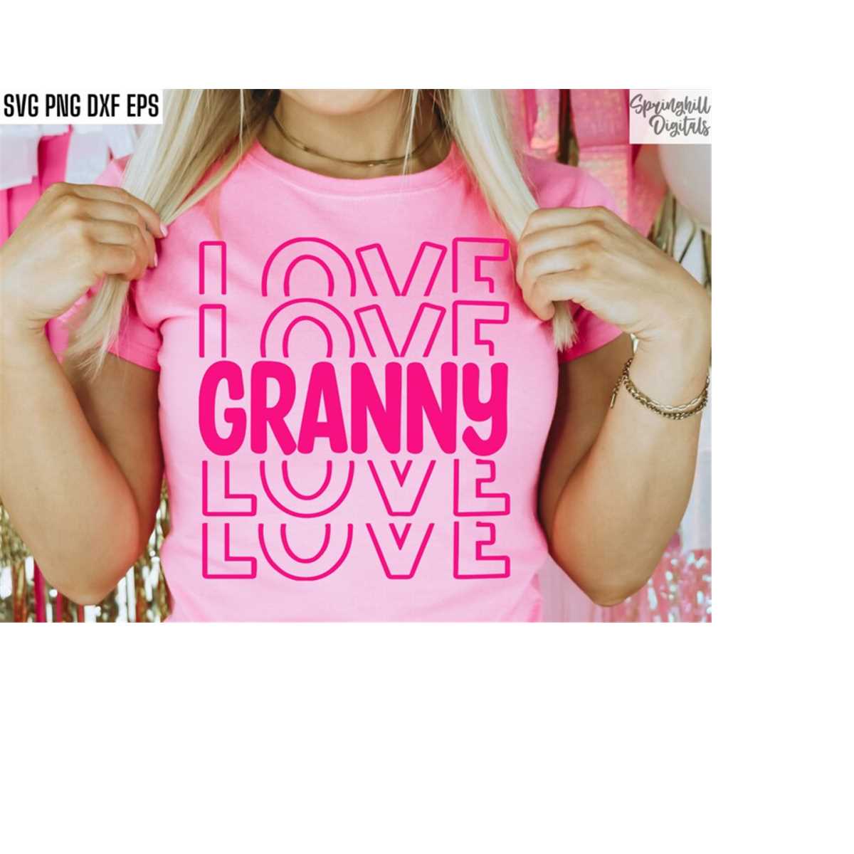 Granny Love Svg | Valentines Day Svgs | V-day Pngs | Valenti | Inspire ...
