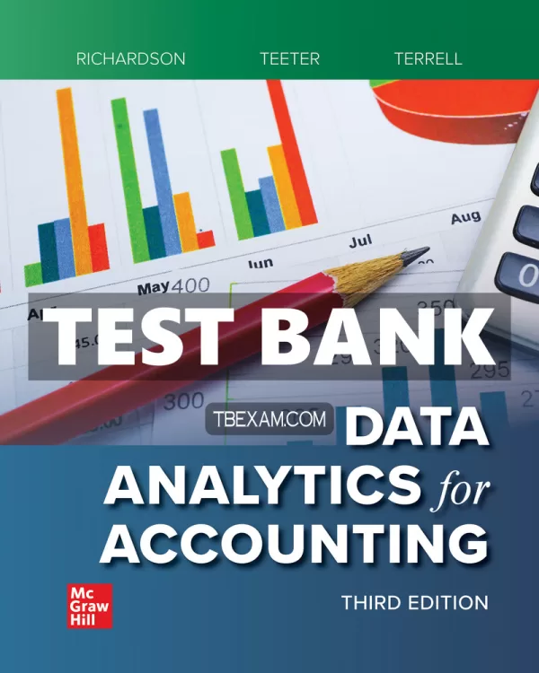 Test Bank for Data Analytics for Accounting 3rd Edition Rich | Inspire ...