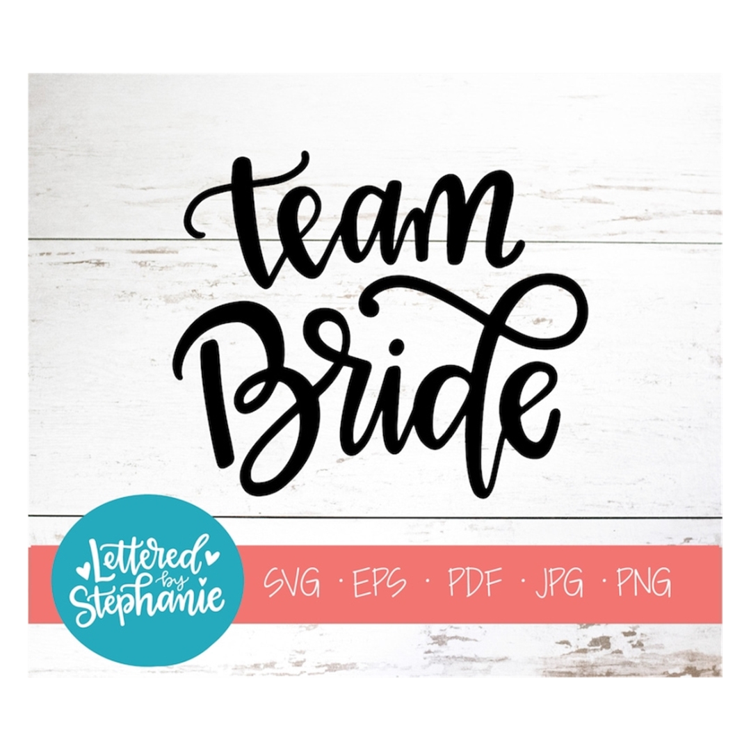 Team Bride, SVG Cut File, digital file, svg, engagement, wed - Inspire ...