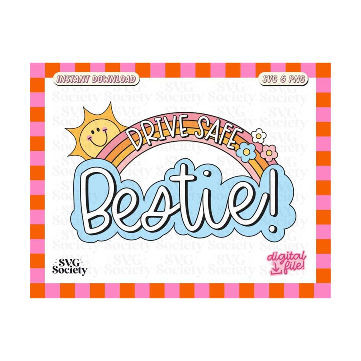 Drive Safe Bestie, Cute Fun SVG PNG Rainbow Design for Car S | Inspire ...