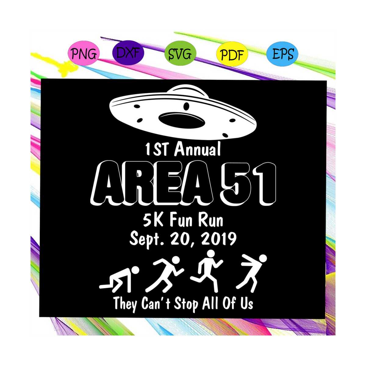 1St annual area 51, 1st annual area 51 5k run run svg, area | Inspire ...
