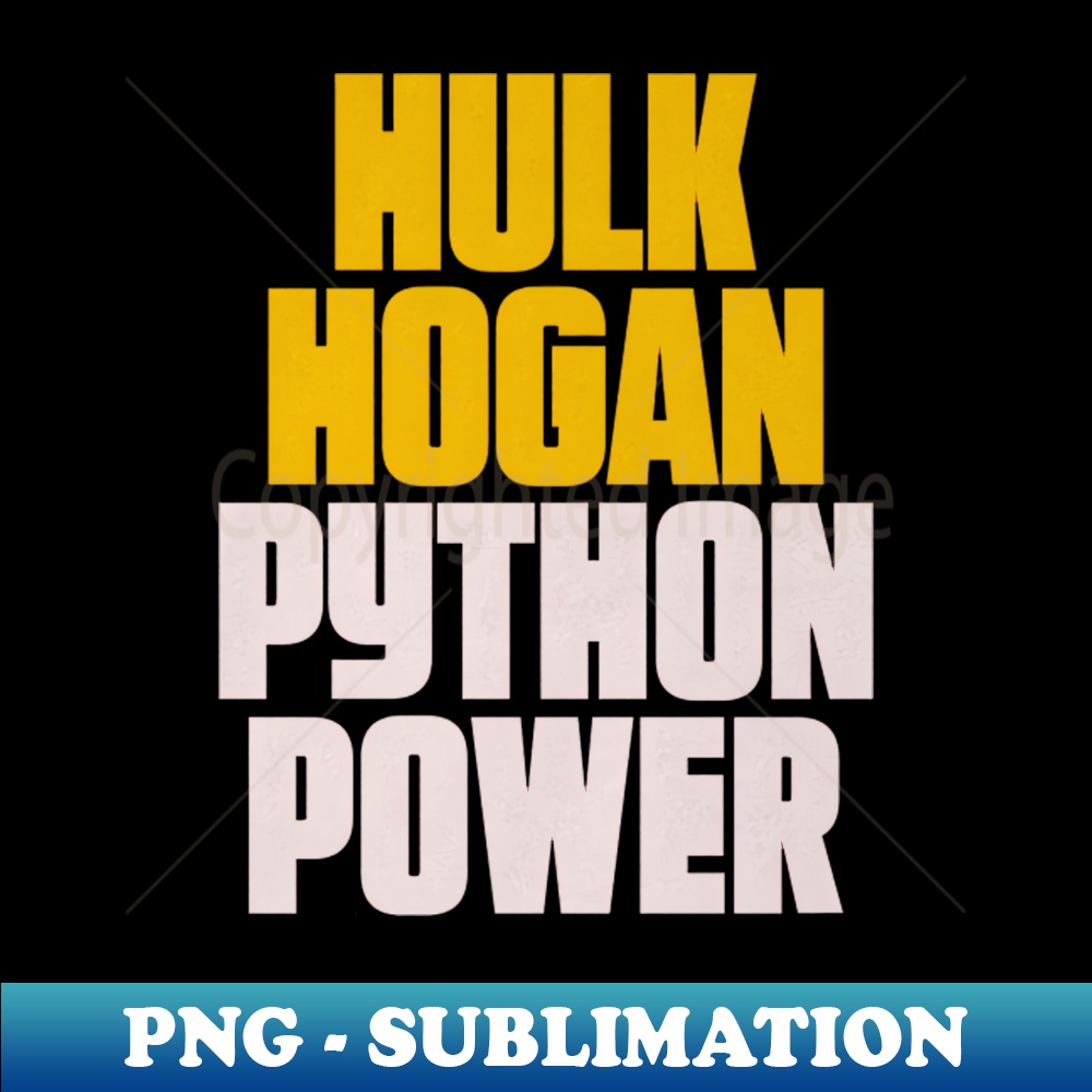 Hulk Hogan Python Power Font - Aesthetic Sublimation Digital | Inspire ...