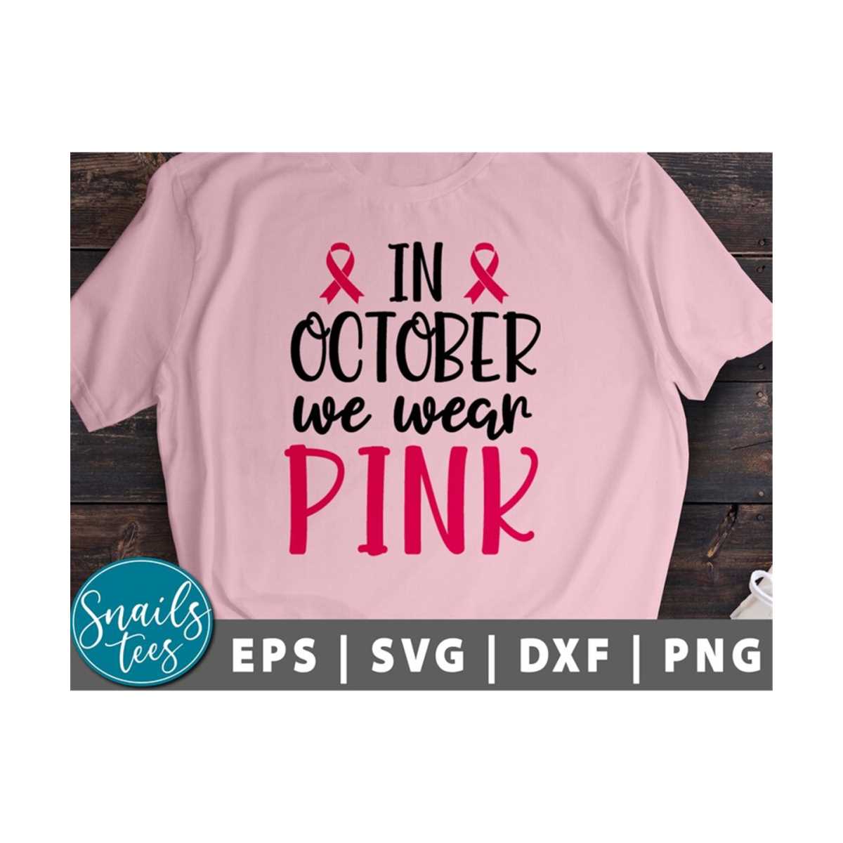 In October we wear Pink Svg Png Breast Cancer Awareness Svg | Inspire ...