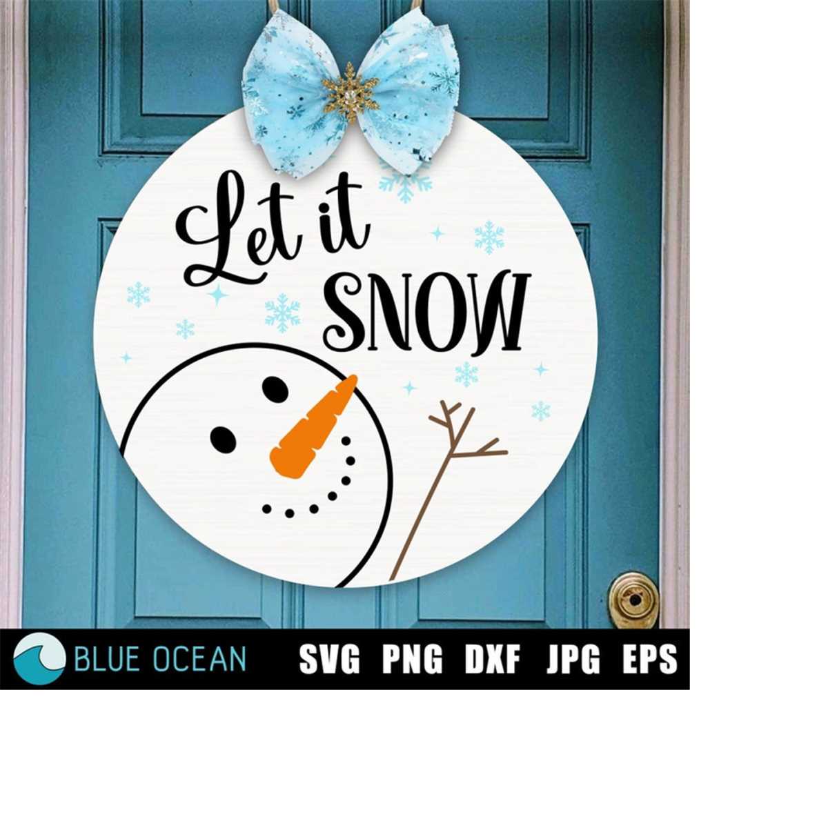 Let it snow SVG, Christmas round sign SVG, Snowman SVG, Wint - Inspire ...