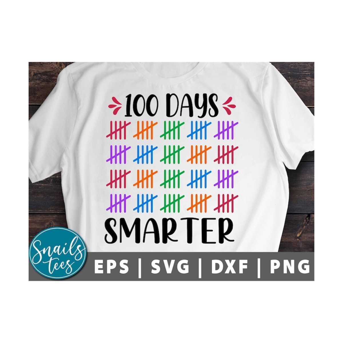 100 Days Smarter svg Dxf Eps Png 100 Days Of School svg 100 | Inspire ...
