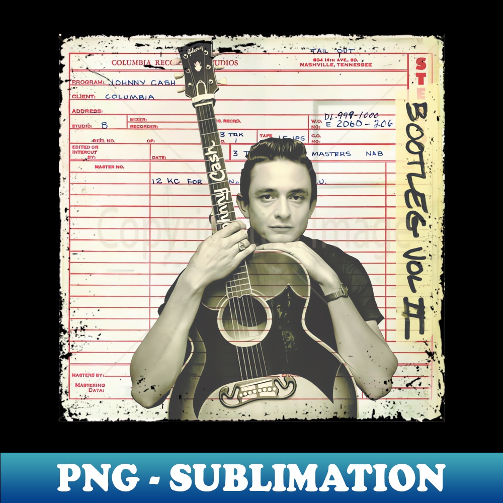 Johnny Cash Bootleg - Unique Sublimation PNG Download - Bold - Inspire ...