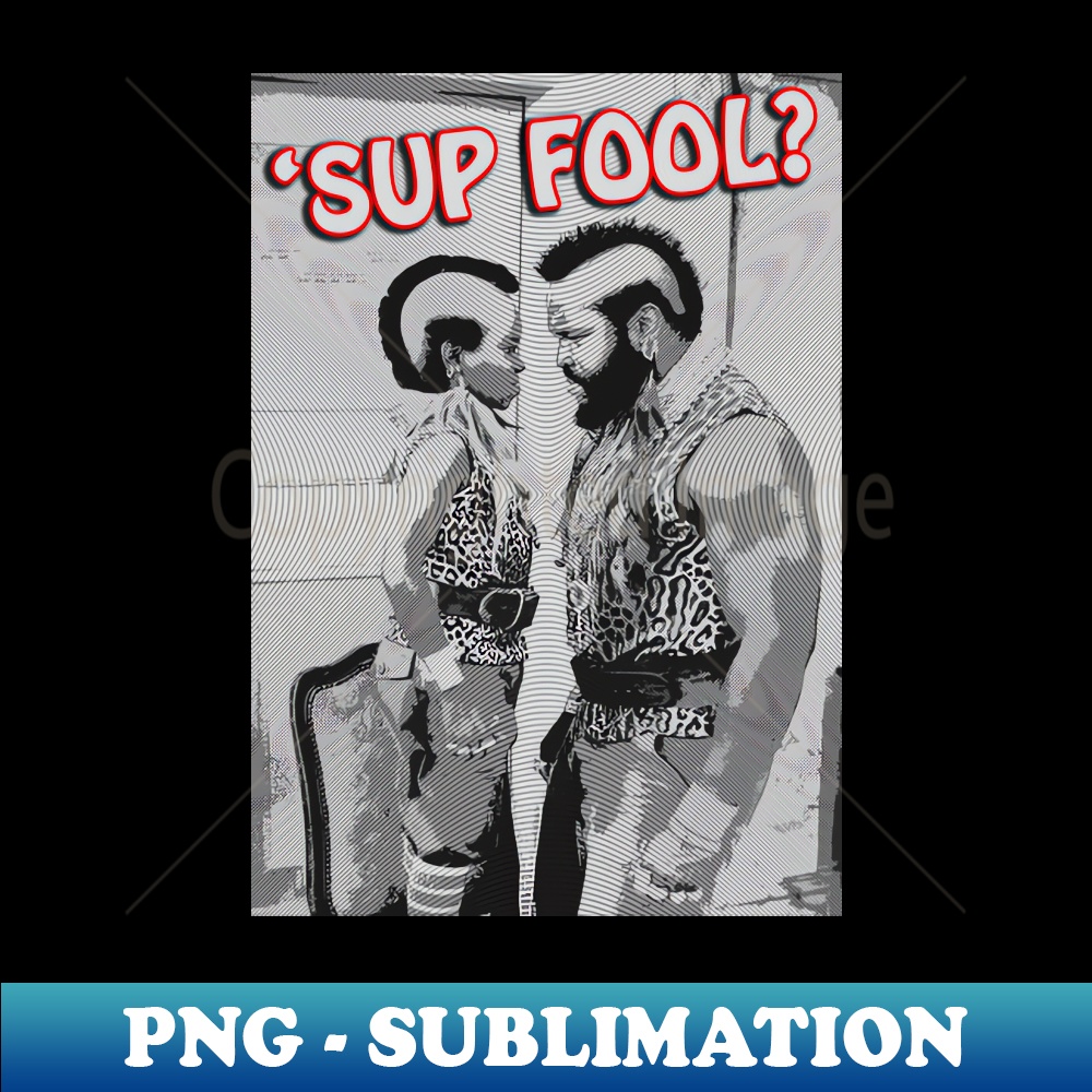 Sup Fool Retro 80s Cool - Mr T Gary Coleman - SUP FOOL - Trendy Subl | Inspire ...
