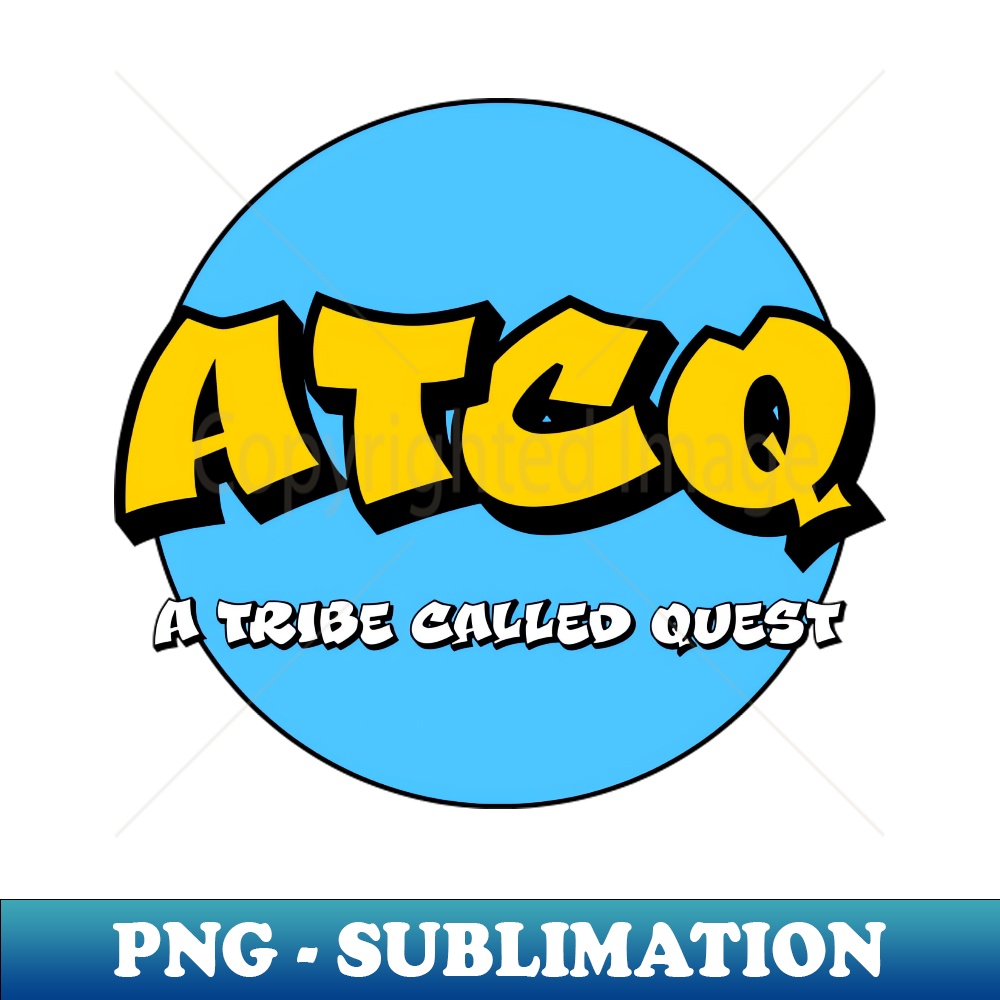 ATCQ - High-Resolution PNG Sublimation File - Create with Co - Inspire ...