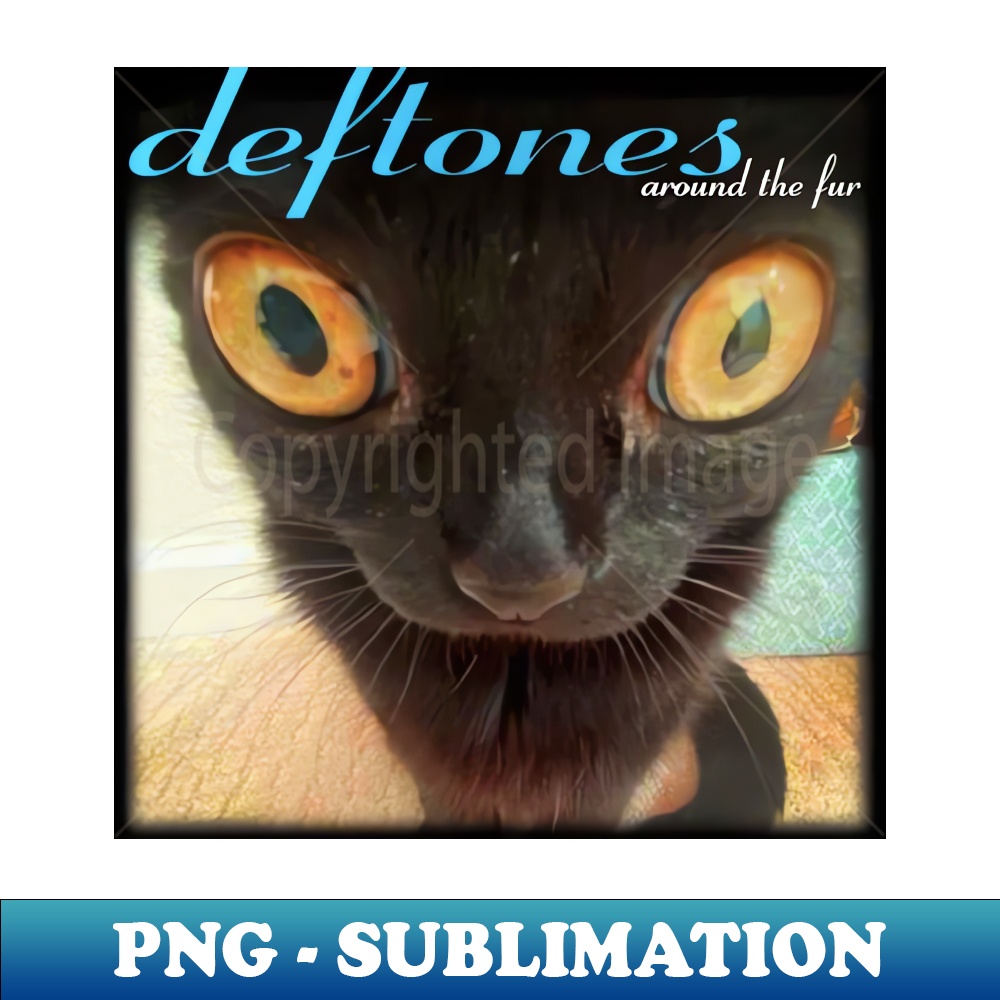 Deftones Around The Fur Cat Retro PNG Sublimation Digital Inspire Uplift