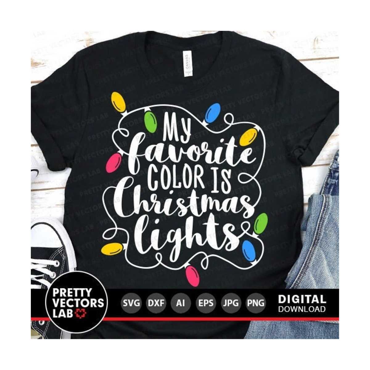My Favorite Color is Christmas Lights Svg, Funny Christmas S Inspire