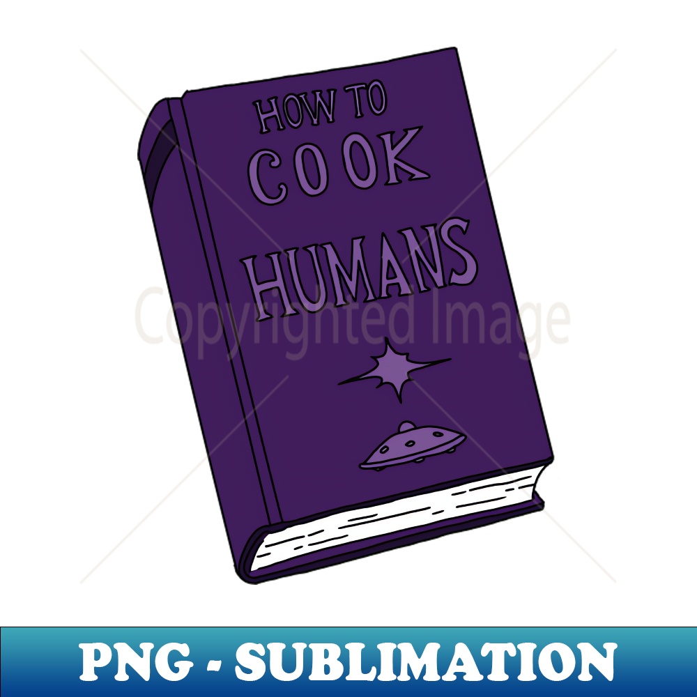 How to cook for 40 humans - Special Edition Sublimation PNG | Inspire ...