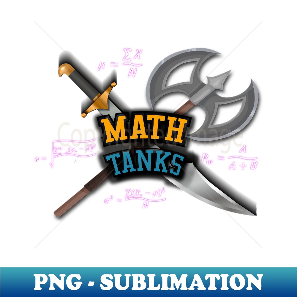 Math Tanks Exclusive PNG Sublimation Download Unleash Yo Inspire