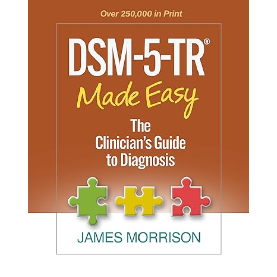 Using Dsm DSM-5-TR Made Easy: The Clinician's Guide to Diagnosis | Inspire Uplift