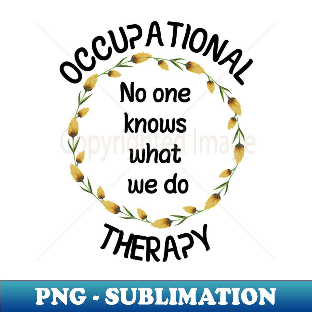 Occupational Therapy - No One Knows What We Do - Digital Sub - Inspire ...