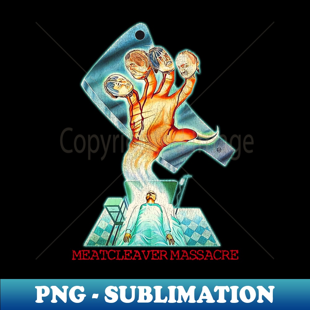 Meatcleaver Massacre 70s Cult Horror Movie Retro PNG Subli Inspire