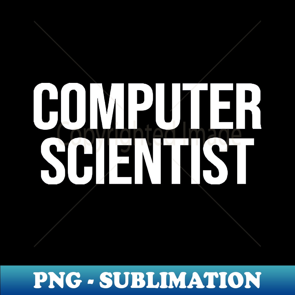 Computer Scientist - High-Quality PNG Sublimation Download - - Inspire ...