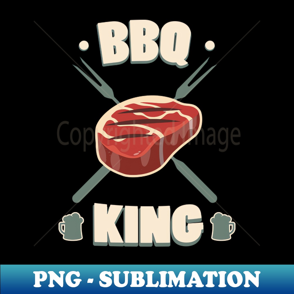 BBQ King Grill Steak - Stylish Sublimation Digital Download | Inspire ...