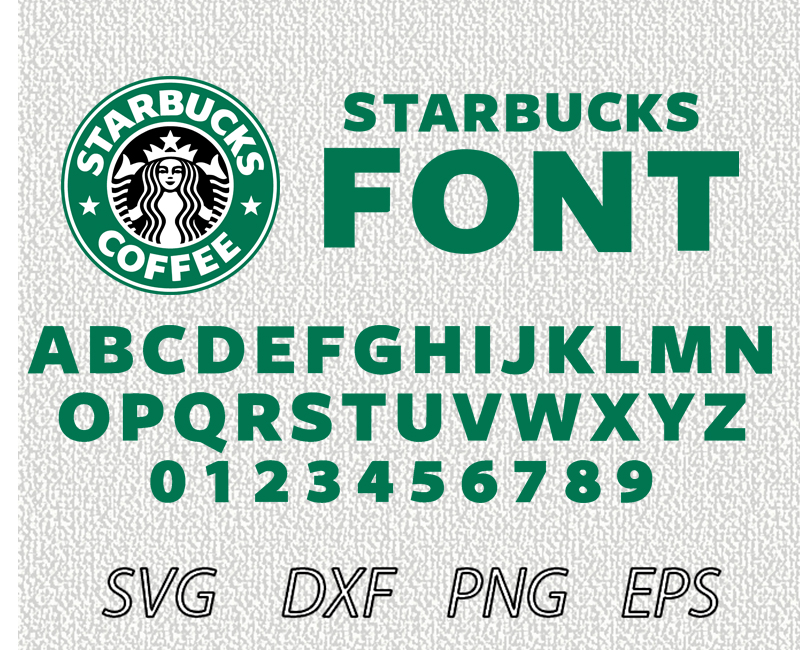 Starbucks Font SVG PNG JPEG DXF Digital Cut Vector Files Inspire Uplift