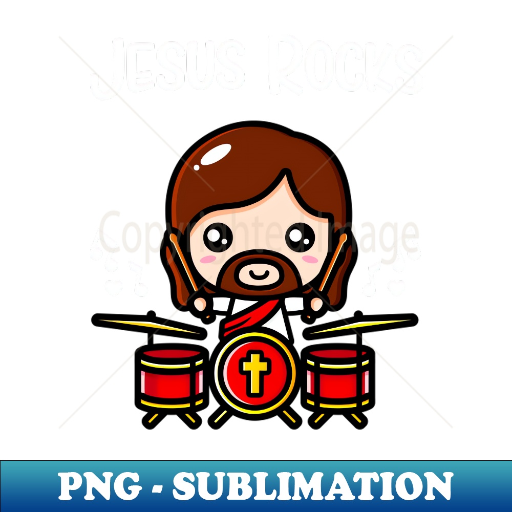 Jesus Rocks Cute Drummer Christian Band Premium PNG Sublim Inspire