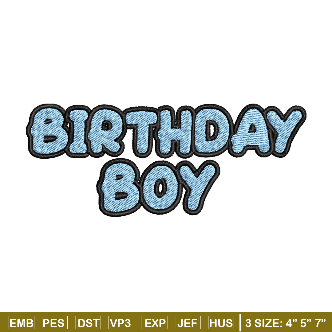 Bluey Birthday Boy Embroidery, Bluey Cartoon Embroidery, Dis - Inspire