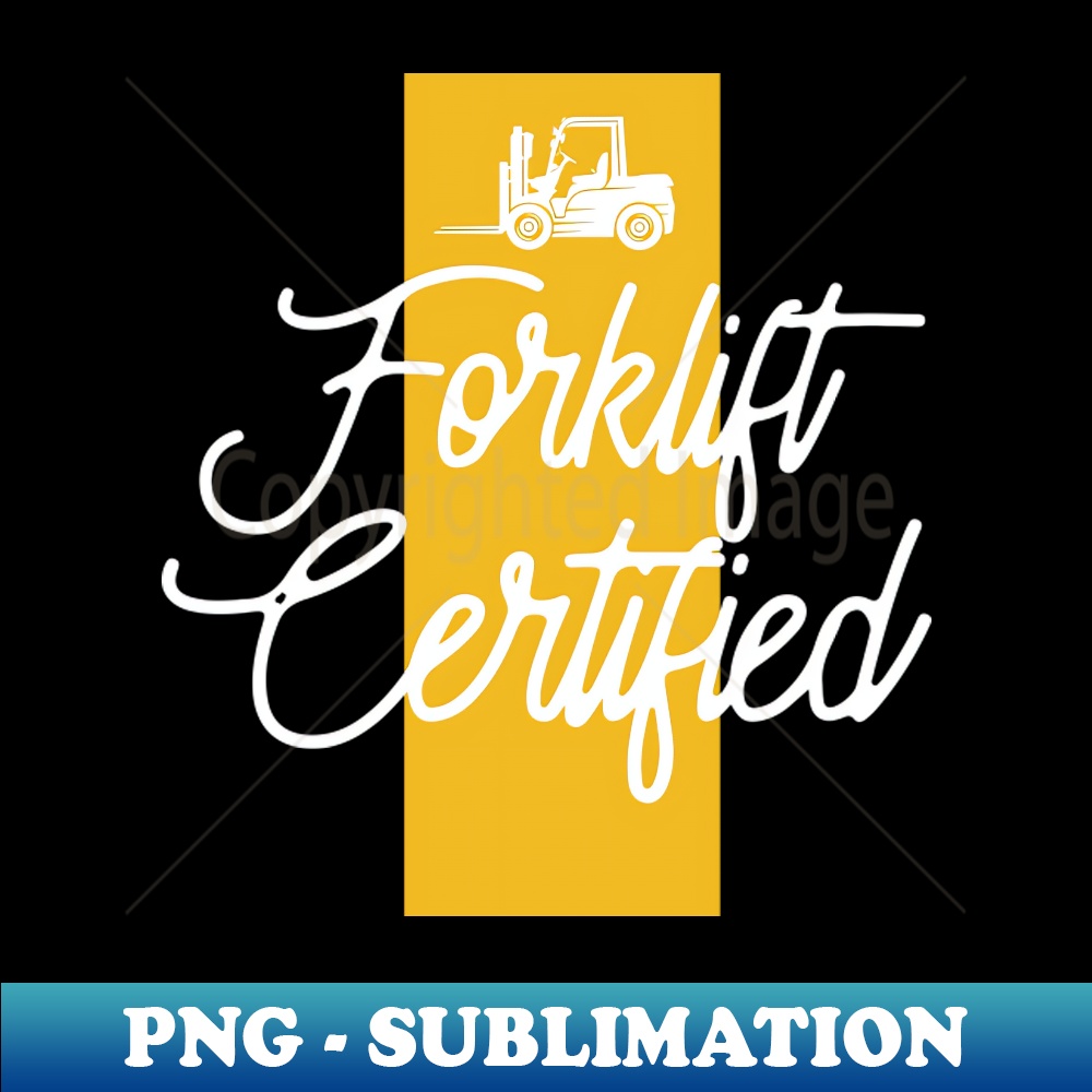 Forklift Certified Elegant Sublimation PNG Download Bold Inspire