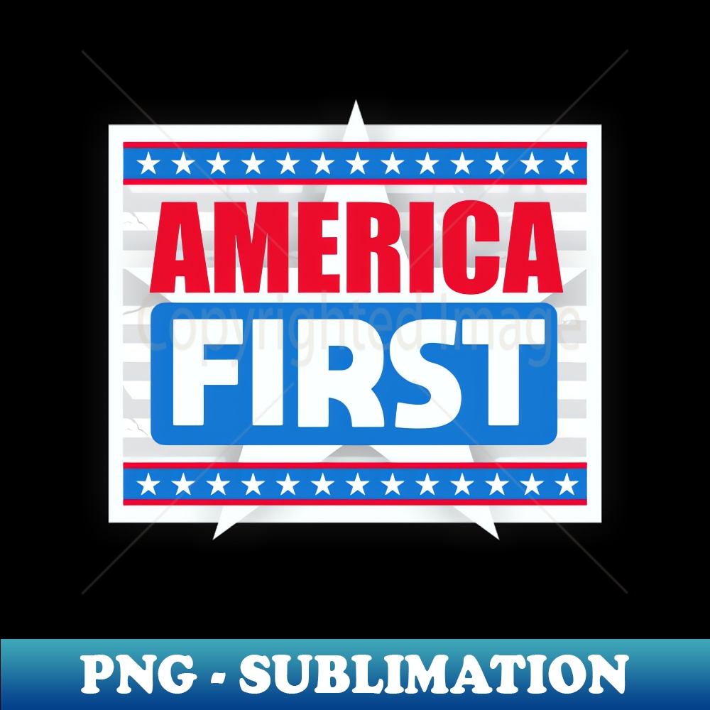America First - PNG Transparent Sublimation Design - Stunnin | Inspire ...