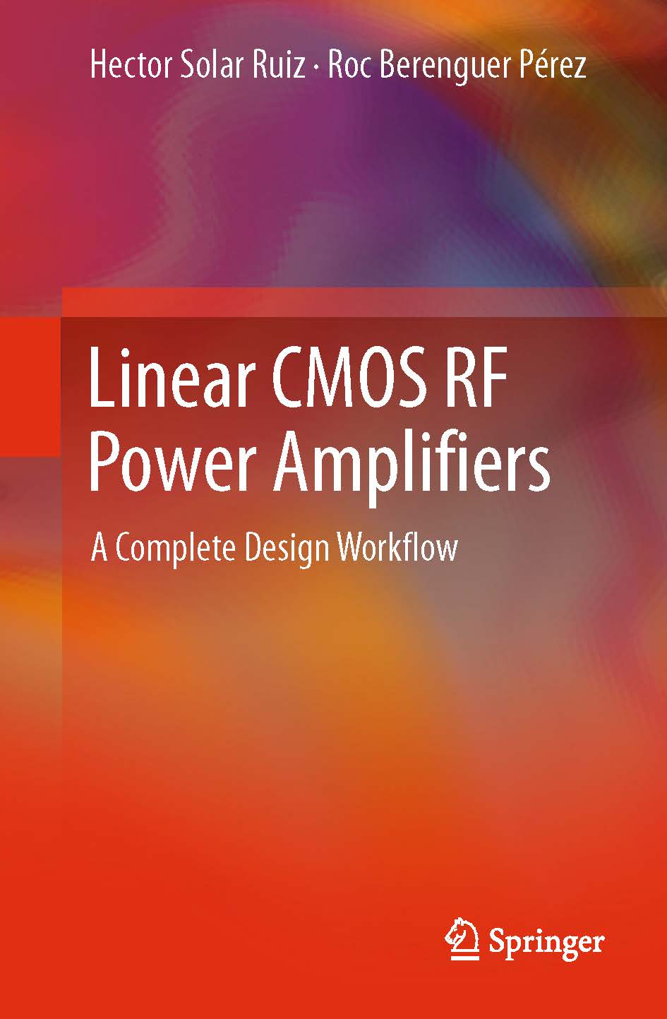 Linear CMOS RF Power Amplifiers A Complete Design Workflow Inspire
