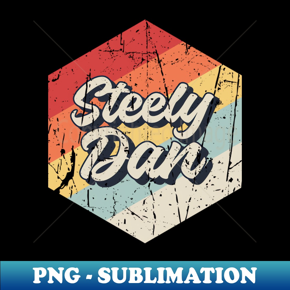 Steely Dan Retro - PNG Transparent Sublimation File - Fashio - Inspire