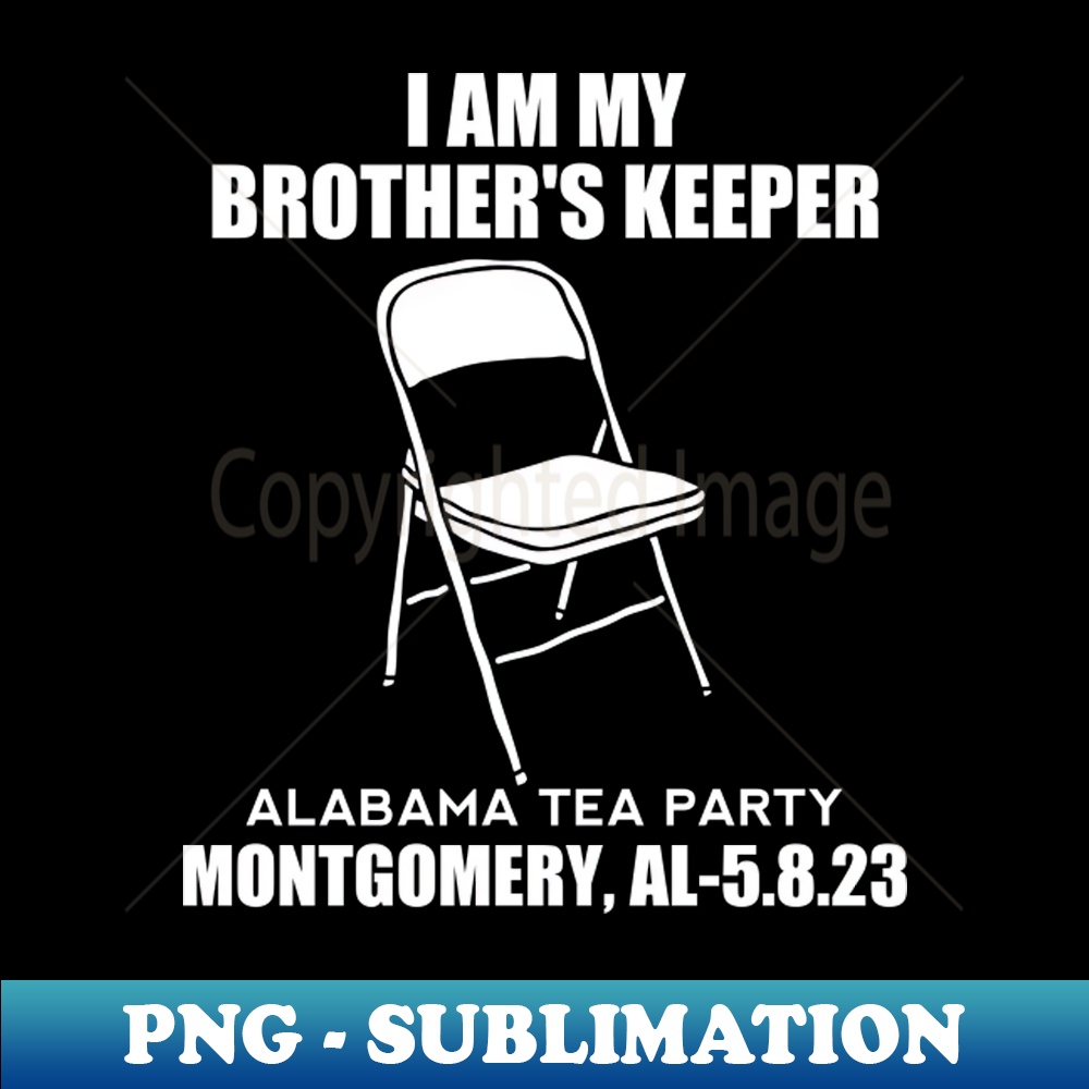 I Am My Brothers Keeper Montgomery Brawl Alabama Tea Party Inspire