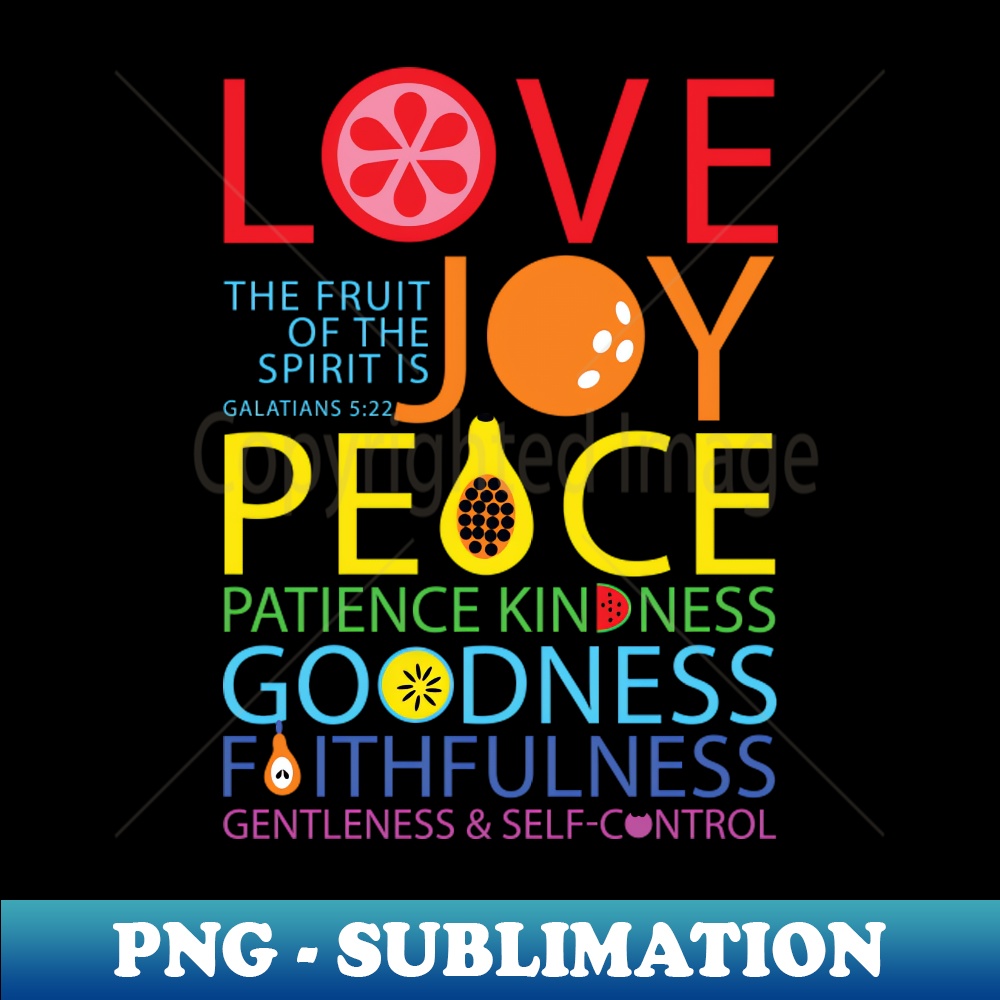 Fruit Of The Spirit Galatians 522 - Elegant Sublimation PNG - Inspire ...