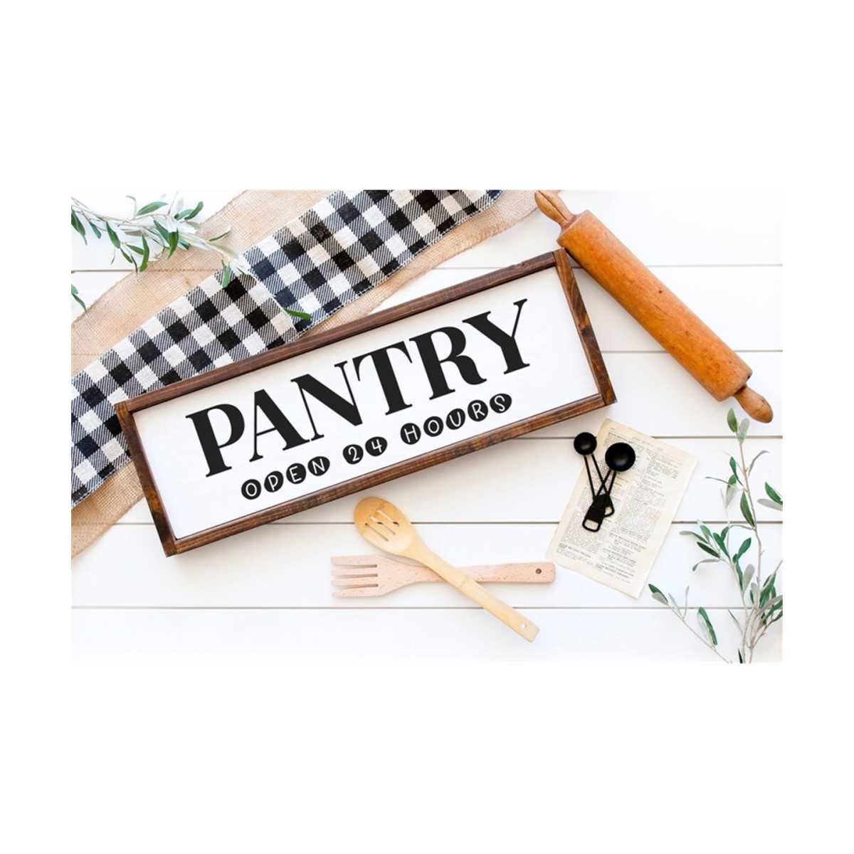 Pantry SVG Pantry Sign Svg Open 24 Hours Svg Farmhouse Inspire