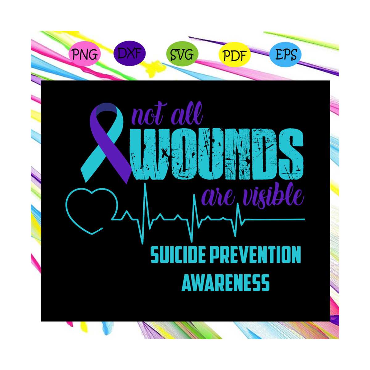 Suicide Invisible Not all wounds are visible suicide prevention awareness, can | Inspire ...