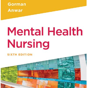 Mental Health Nursing 6th Edition by Robynn Gorman, Linda M, | Inspire ...