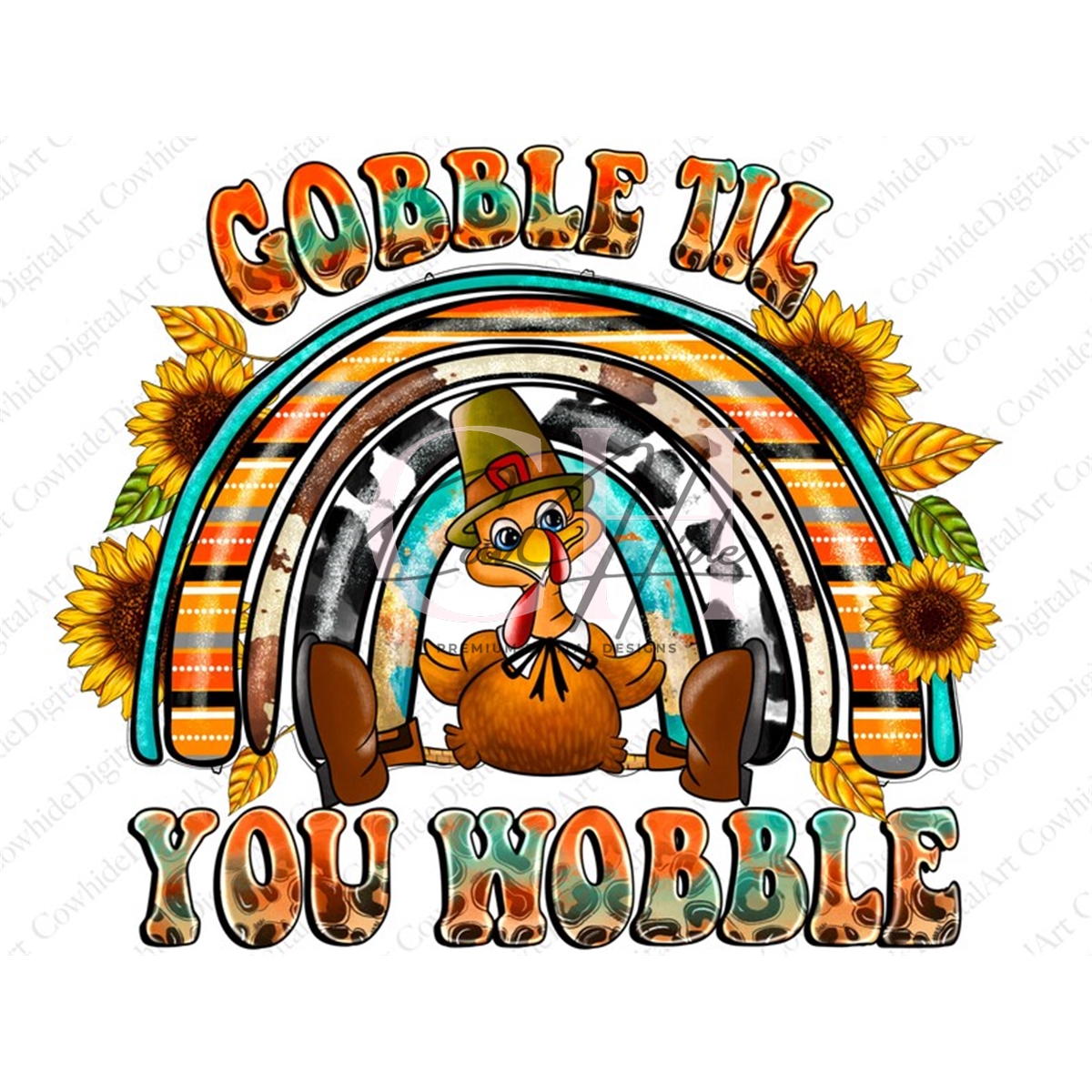 Gobble Til You Wobble Thanksgiving Turkey Rainbow Png,Gobble - Inspire ...