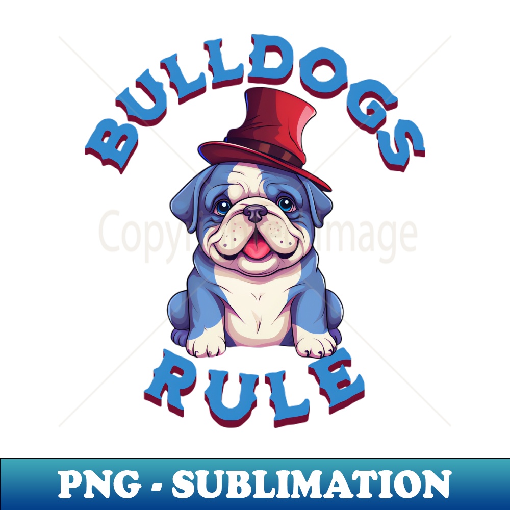 Bulldogs Rule Bulldog Owner Bulldog wearing top hat - Exclus | Inspire ...