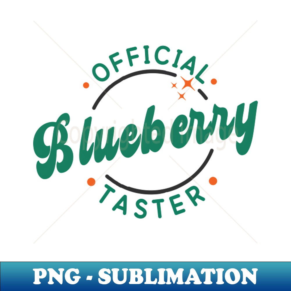 Official Blueberry Taster - Creative Sublimation PNG Downloa | Inspire ...